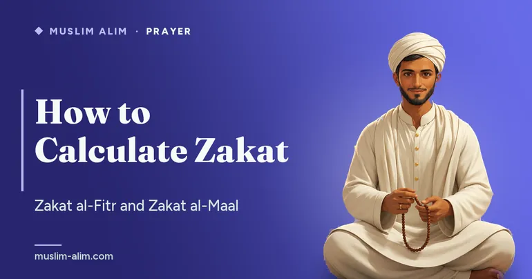 How to calculate zakat: zakat al-Fitr and zakat al-Maal, who pays, how much and when, on Muslim Alim
