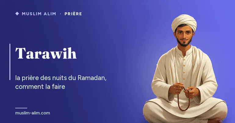 Tarawih : la prière des nuits du Ramadan, son heure, ses 8 ou 20 rak‘a et ses mérites, sur Muslim Alim