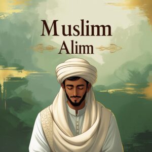 Muslim Alim : l'application musulmane pour apprendre l'islam au quotidien.